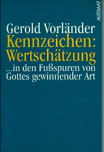 Gerold Vorl&auml;nder: Kennzeichen Wertsch&auml;tzung